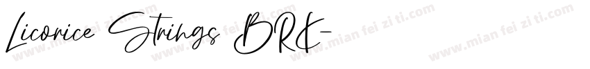 Licorice Strings BRK字体转换